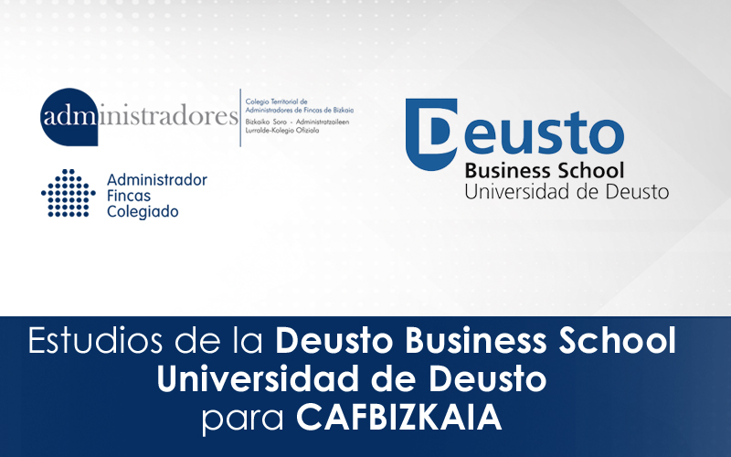 La Business School de la Universidad de Deusto desarrollará dos estudios para CAFBIZKAIA