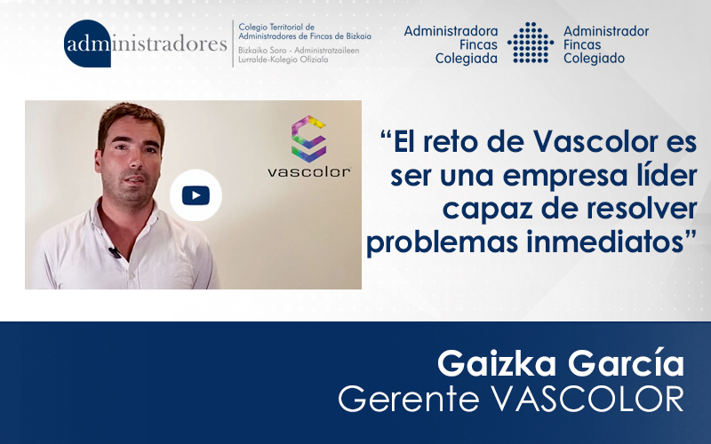 Gaizka García, Gerente de Vascolor.  “El reto de Vascolor es ser una empresa líder, capaz de resolver problemas inmediatos que puedan surgirles a vuestros clientes”