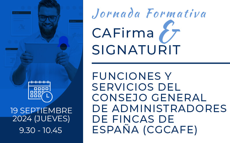 JORNADA 19 SEPTIEMBRE CAFIRMA, SIGNATURIT Y SERVICIOS CGCAFE