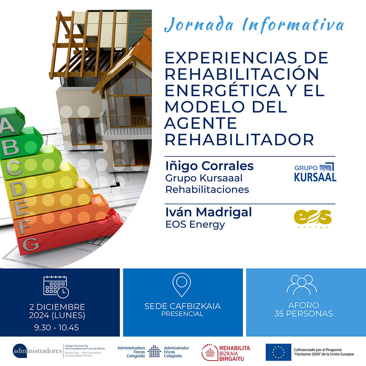 EXPERIENCIAS DE REHABILITACIÓN ENERGÉTICA